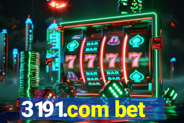 3191.com bet